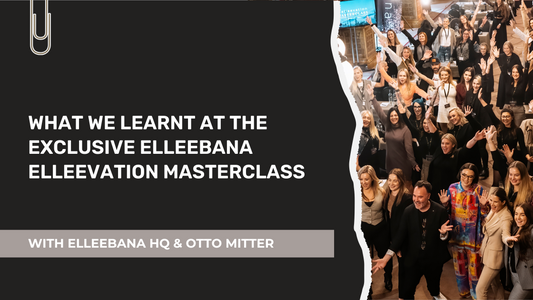 WHAT WE LEARNT AT THE EXCLUSIVE ELLEEBANA ELLEEVATION MASTERCLASS WITH OTTO MITTER