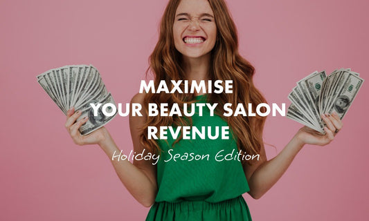 MAXIMISING REVENUE FOR BROW & LASH SERVICES DURING THE HOLIDAY SEASON